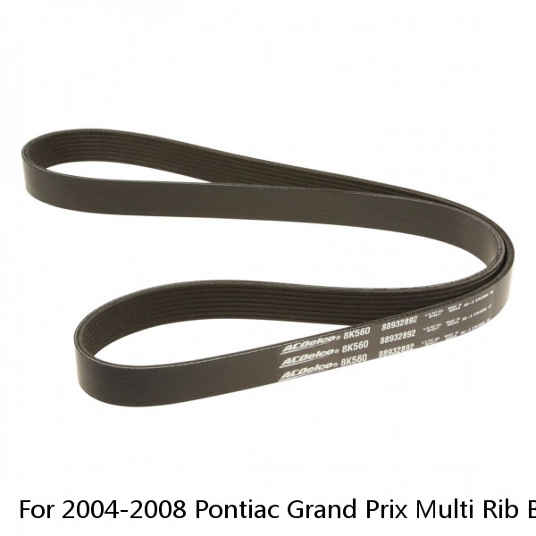 For 2004-2008 Pontiac Grand Prix Multi Rib Belt 78228BG