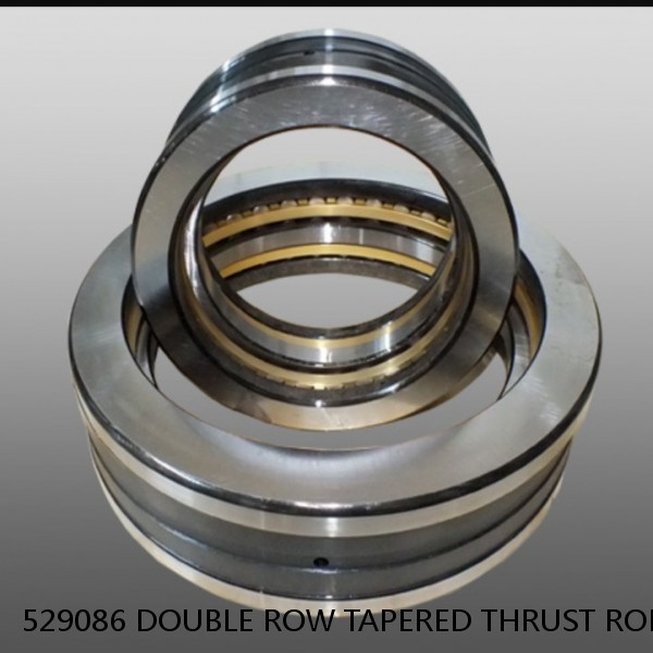 529086 DOUBLE ROW TAPERED THRUST ROLLER BEARINGS