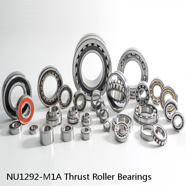 NU1292-M1A Thrust Roller Bearings