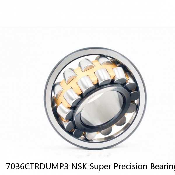 7036CTRDUMP3 NSK Super Precision Bearings