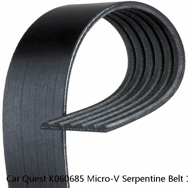 Car Quest K060685 Micro-V Serpentine Belt 1J-1571-B2