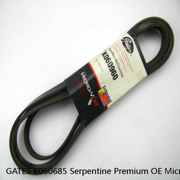 GATES K060685 Serpentine Premium OE Micro-V Belt 