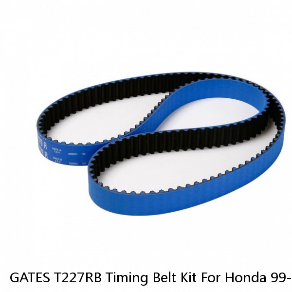 GATES T227RB Timing Belt Kit For Honda 99-00 Civic Si B16